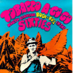 Various Artists: Tobacco A-Go-Go: North Carolina Rock ‘n’ Roll in the Sixties, Vol. 1 (PoBDistro-01) Various Artists: Tobacco A-Go-Go: North Carolina Rock ‘n’ Roll in the Sixties, Vol. 1 (PoBDistro-01)