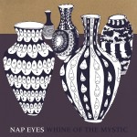 Nap Eyes: Whine of the Mystic (PoB-020) Nap Eyes: Whine of the Mystic (PoB-020)