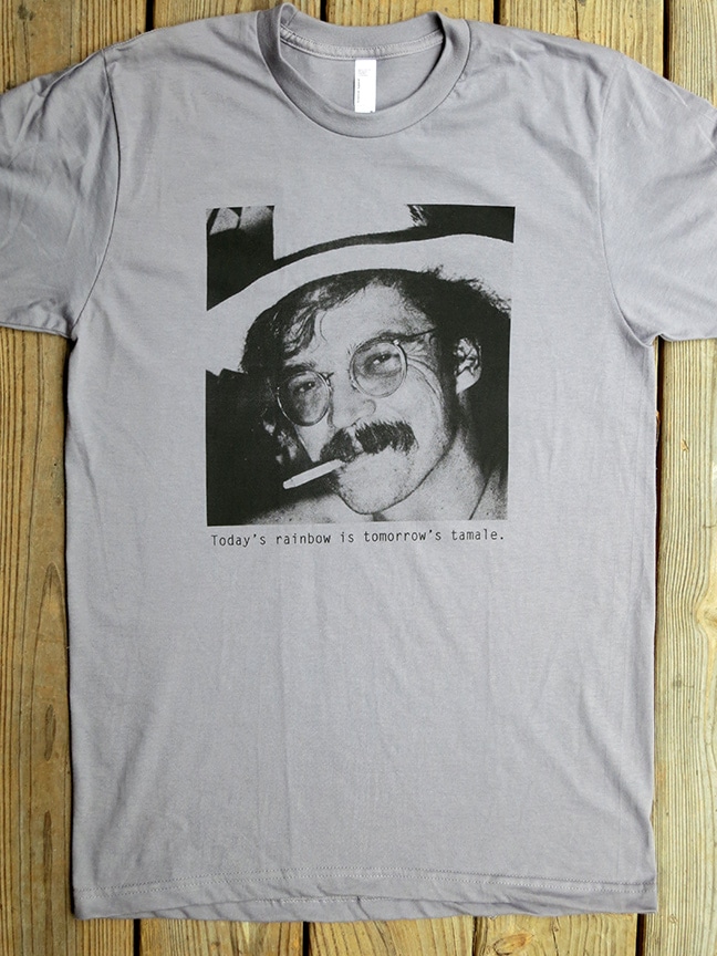 Terry Allen: <em>Today's rainbow is tomorrow's tamale.</em> Shirt - Image 7