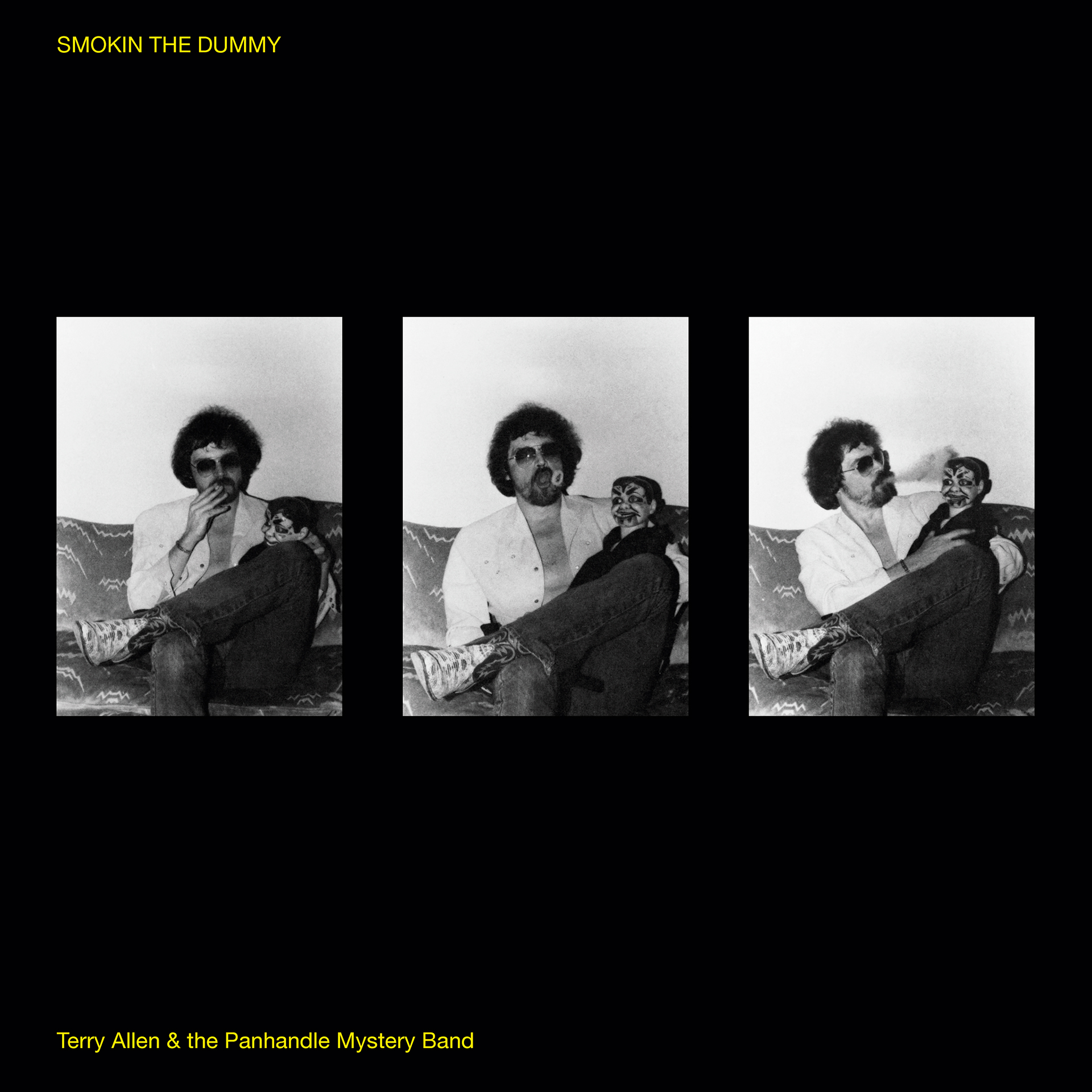 Terry Allen and the Panhandle Mystery Band - Smokin the Dummy