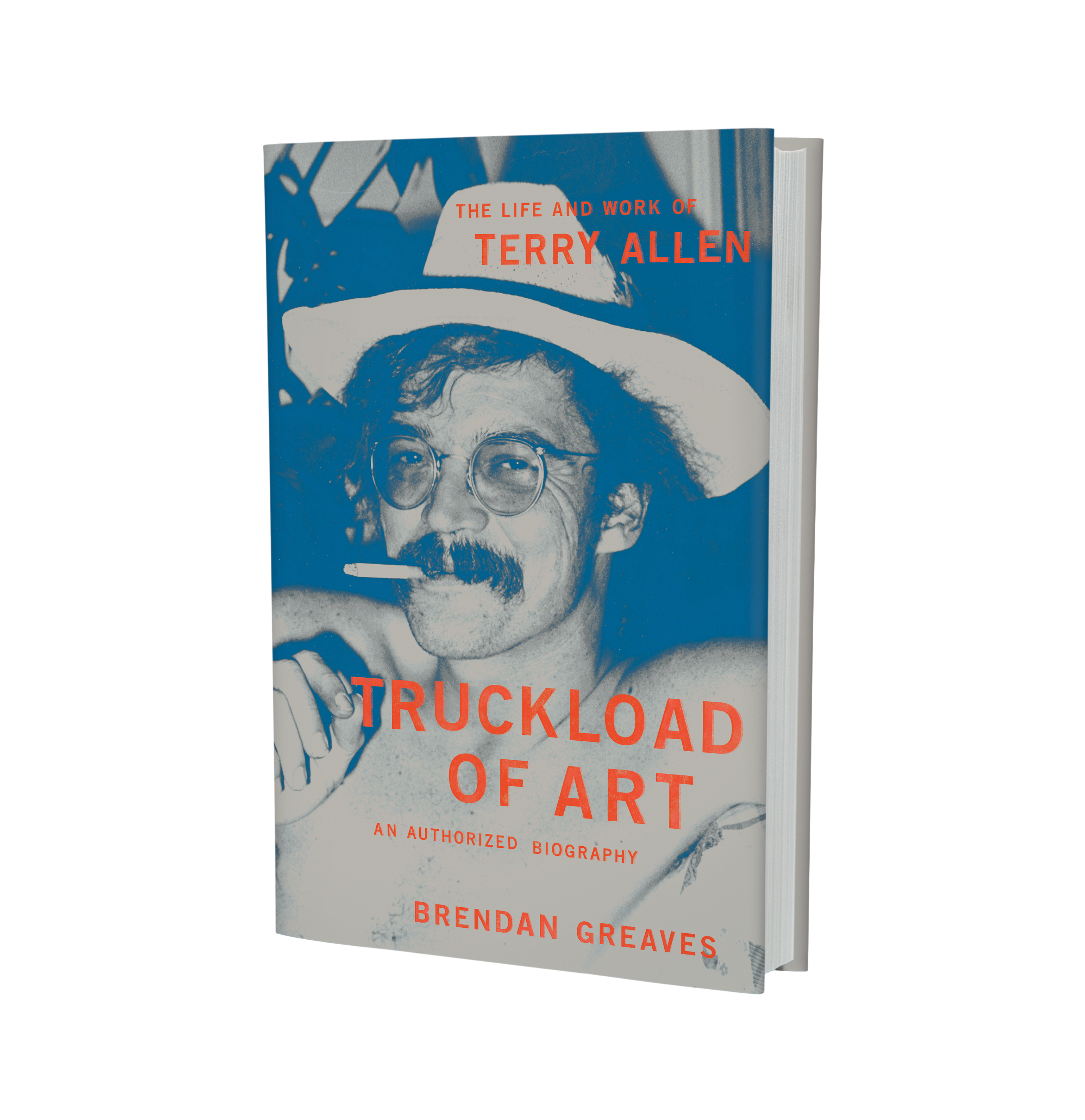 Brendan Greaves: <em>Truckload of Art: The Life and Work of Terry Allen – An Authorized Biography</em> - Image 3